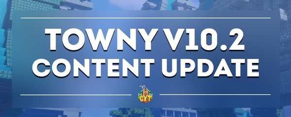 Towny - V10.2 Content Update